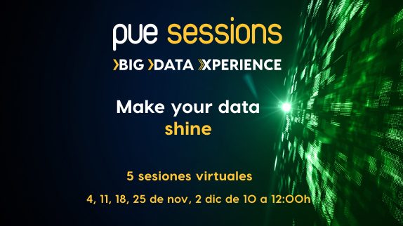 Las últimas tendencias en Big Data y Cloud te esperan en PUE Sessions